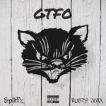 Spliffz and Ruste Juxx – GTFO