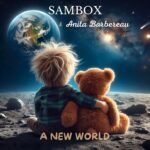 SAMBOX & Anita Barbereau – A New World