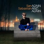 San Sebastian – Again and Again