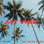 Klyr – My Vibe