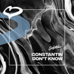 Constantin – Don’t Know