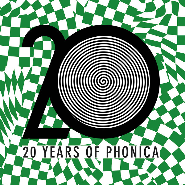 20 Years Of Phonica Phonica Records